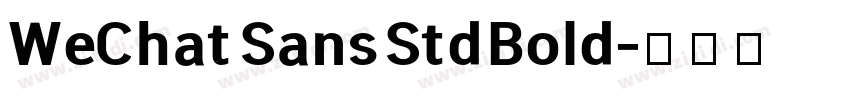 WeChat Sans Std Bold字体转换